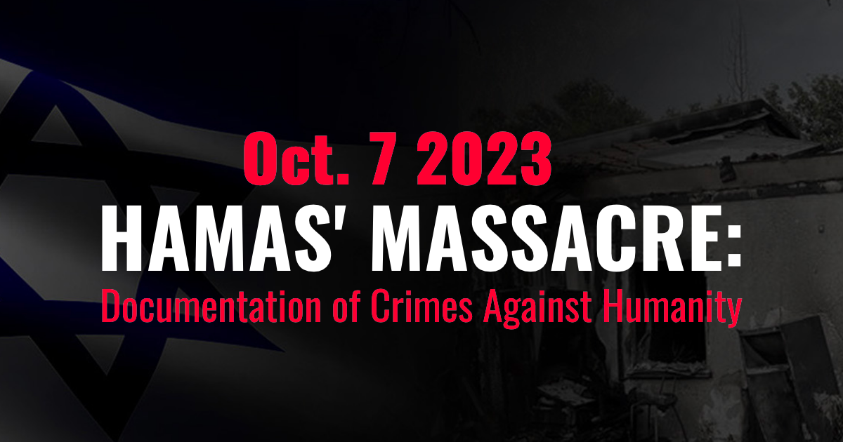 Hamas Massacre: Documentary Evidence of Crimes Against Humanity